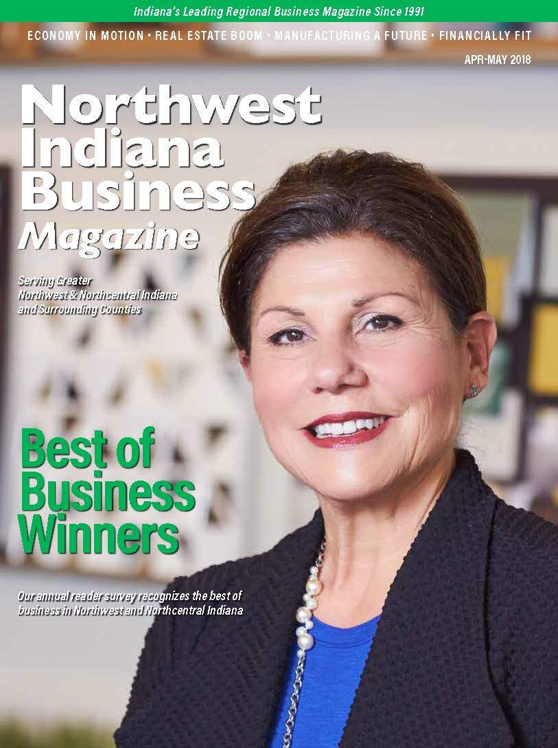 Northwest Indiana Business Magazine - Apr-May 2018 issue