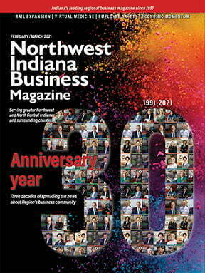 Northwest Indiana Business Magazine Feb-Mar 2021 issue