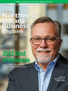 April-May 2022 issue of Northwest Indiana Business Magazine